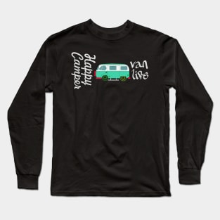 Happy Camper van life Long Sleeve T-Shirt